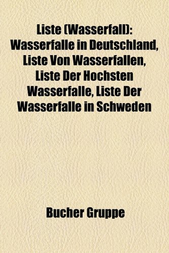 9781159145293: Liste (Wasserfall): Wasserflle in Deuts