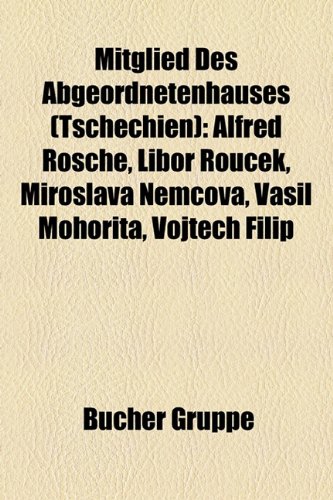 9781159180485: Mitglied Des Abgeordnetenhauses (Tschech