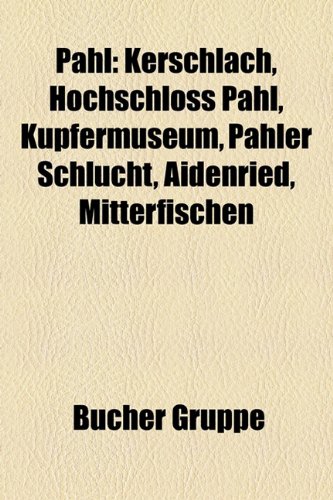 Beispielbild fr Phl: Kerschlach, Hochschloss Phl, Kupf zum Verkauf von GF Books, Inc.