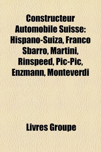9781159432997: Constructeur Automobile Suisse: Hispano-