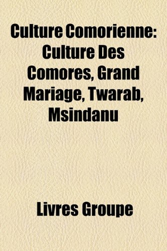 9781159441791: Culture Comorienne: Culture Des Comores,