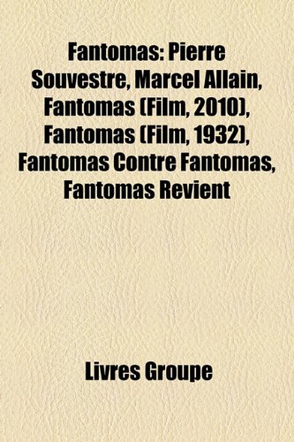 9781159466749: Fantmas: Pierre Souvestre, Marcel Allai