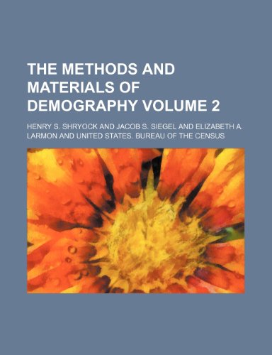 Stock image for the methods and materials of demography volume 2 for sale by dsmbooks