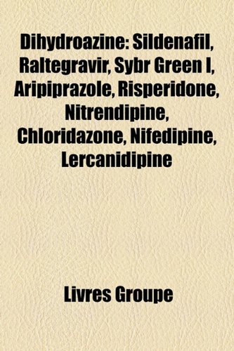 9781159589172: Dihydroazine: Sildnafil, Raltgravir, S
