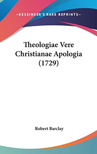 9781160025720: Theologiae Vere Christianae Apologia (1729) (Latin Edition)