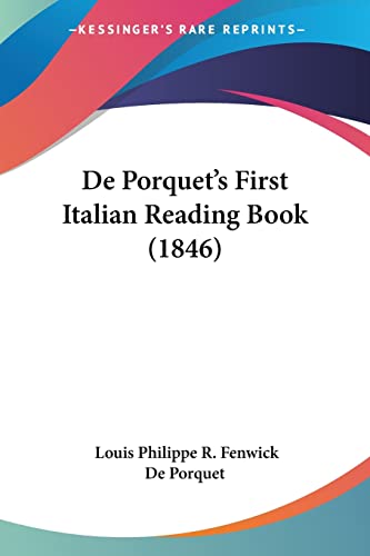 Beispielbild fr De Porquet's First Italian Reading Book (1846) (Italian Edition) zum Verkauf von California Books