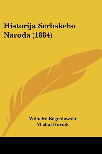 9781160121248: Historija Serbskeho Naroda (1884)