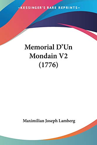 Stock image for Memorial D'Un Mondain V2 (1776) (French Edition) for sale by California Books