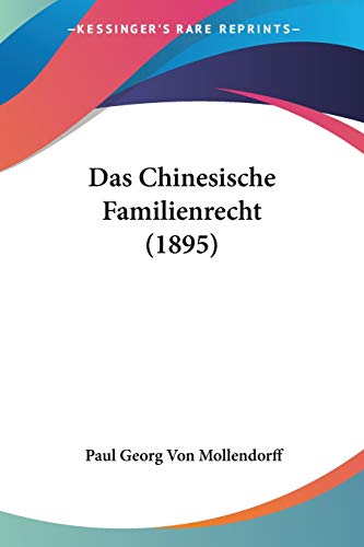 9781160357883: Das Chinesische Familienrecht (1895)