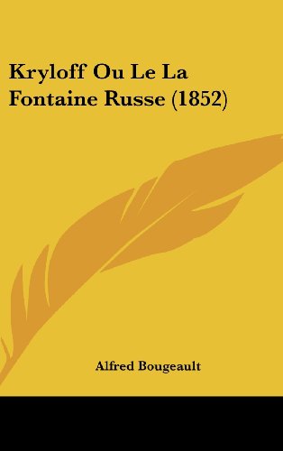 9781160451727: Kryloff Ou Le La Fontaine Russe (1852)