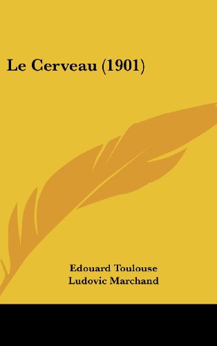 9781160500685: Le Cerveau (1901)