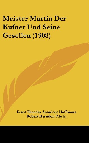 9781160511674: Meister Martin Der Kufner Und Seine Gesellen (1908)