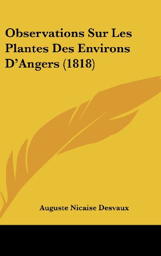 9781160522878: Observations Sur Les Plantes Des Environs D'Angers (1818)