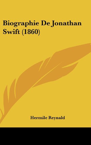 9781160540315: Biographie de Jonathan Swift (1860)