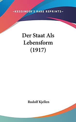 9781160560412: Der Staat Als Lebensform (1917)