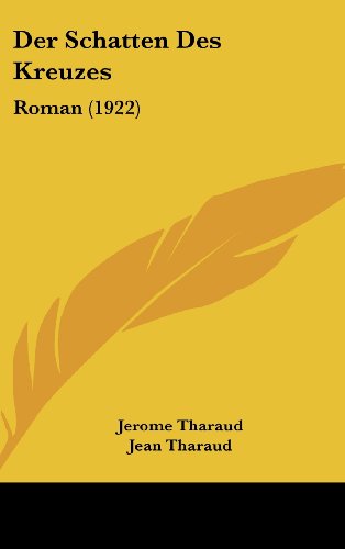 9781160579490: Der Schatten Des Kreuzes: Roman (1922)