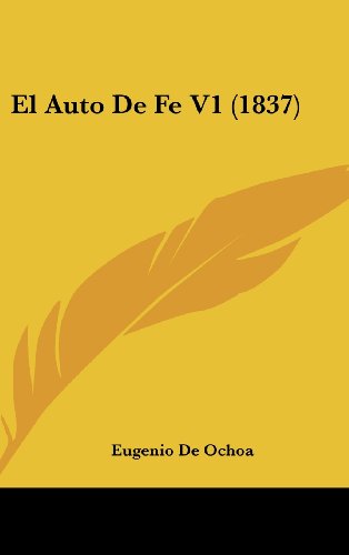 9781160596220: El Auto de Fe V1 (1837)