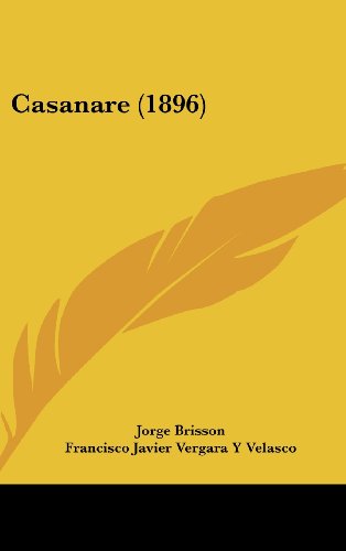 9781160609197: Casanare (1896)