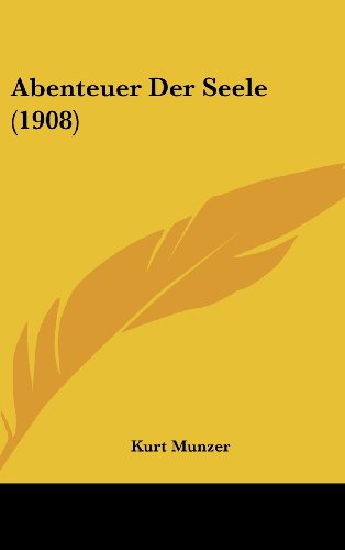 9781160626583: Abenteuer Der Seele (1908) (German Edition)