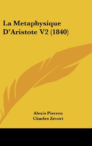 9781160636889: La Metaphysique D'Aristote V2 (1840)