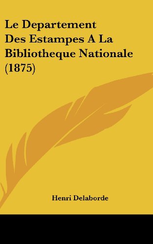 Immagine stock per Departement Des Estampes A La Bibliotheque Nationale (1875)