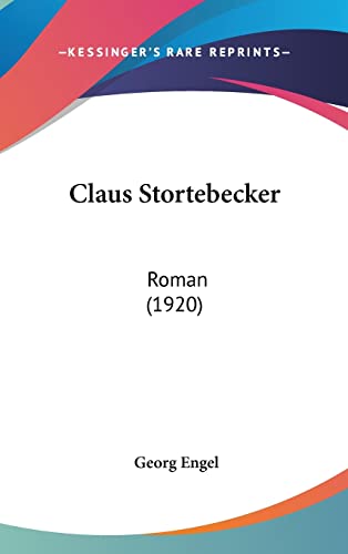 9781160660891: Claus Stortebecker: Roman (1920)