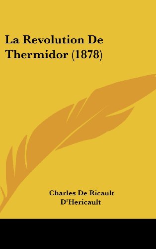 9781160681520: La Revolution de Thermidor (1878)