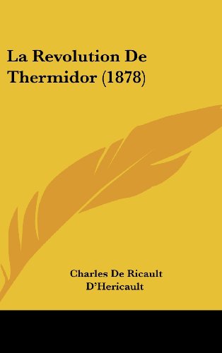 9781160681520: La Revolution De Thermidor (1878) (French Edition)