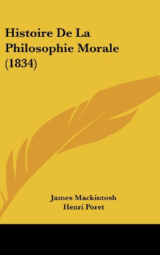 9781160684361: Histoire de La Philosophie Morale (1834)