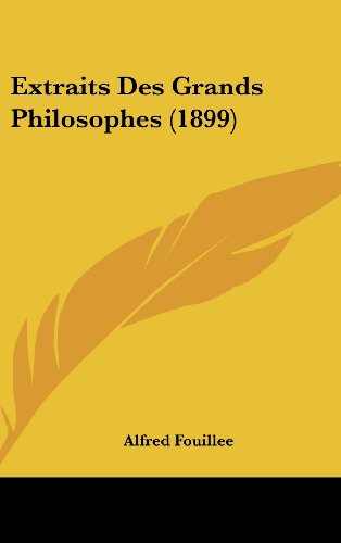 9781160694490: Extraits Des Grands Philosophes (1899) (French Edition)