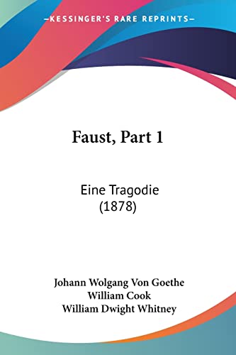Stock image for Faust, Part 1: Eine Tragodie (1878) (German Edition) for sale by California Books