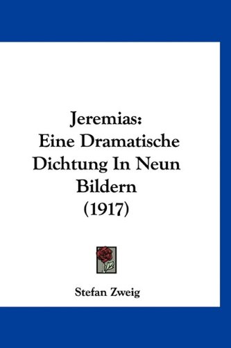 9781160900669: Jeremias: Eine Dramatische Dichtung in Neun Bildern (1917)