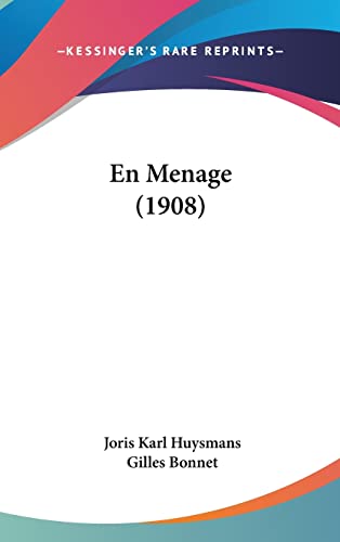 En Menage (1908) (French Edition) (9781160950206) by Huysmans, Joris Karl