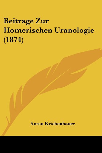 9781161022216: Beitrage Zur Homerischen Uranologie (1874)