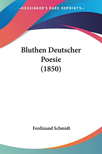 9781161027419: Bluthen Deutscher Poesie (1850)