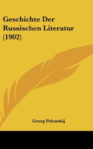 9781161235821: Geschichte Der Russischen Literatur (1902) (German Edition)