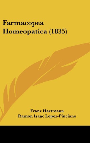 Farmacopea Homeopatica (1835) (Spanish Edition) (9781161236682) by Hartmann, Franz