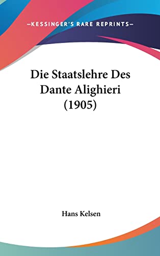 9781161242171: Die Staatslehre Des Dante Alighieri (1905)