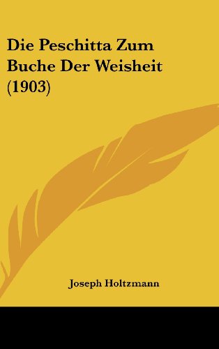 9781161245271: Peschitta Zum Buche Der Weisheit (1903)