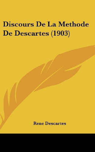 9781161257311: Discours de La Methode de Descartes (1903)