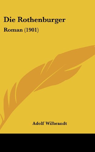 9781161282986: Die Rothenburger: Roman (1901)