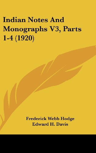 9781161297348: Indian Notes and Monographs V3, Parts 1-4 (1920)