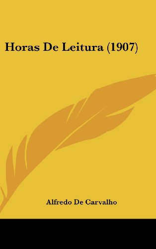 9781161298550: Horas de Leitura (1907)