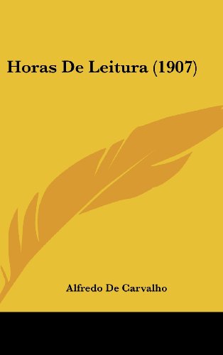 9781161298550: Horas De Leitura (1907)