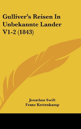 9781161347098: Gulliver's Reisen in Unbekannte Lander V1-2 (1843)