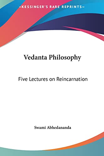 Vedanta Philosophy: Five Lectures on Reincarnation (9781161354430) by Abhedananda, Swami