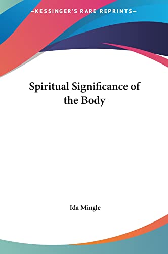 9781161355482: Spiritual Significance of the Body