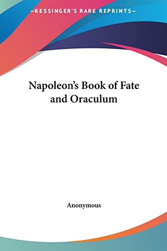 Stock image for Napoleon's Book of Fate and Oraculum for sale by Lucky's Textbooks