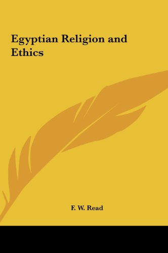 9781161361933: Egyptian Religion and Ethics