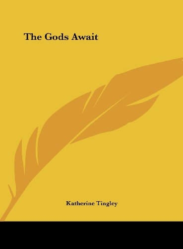 The Gods Await (9781161365764) by Tingley, Katherine